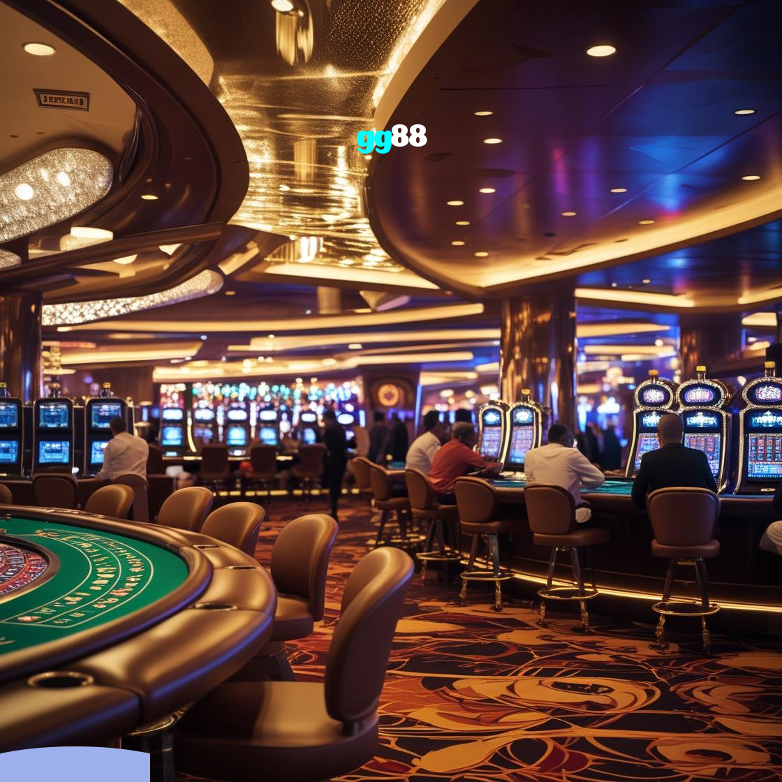 gg88：Seu time na vitória e os jackpots no cassino online te esperam!