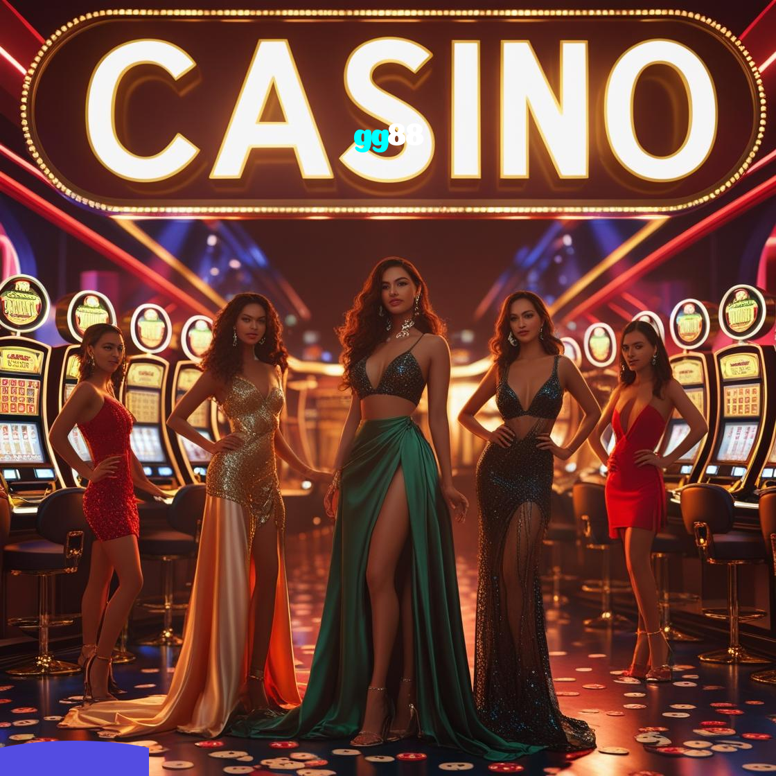 gg88：Apostas em futebol e os melhores jackpots de cassino te esperam!